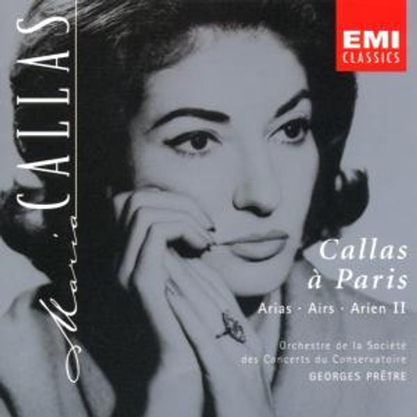 CALLAS PRETRE - Callas A Paris Ii