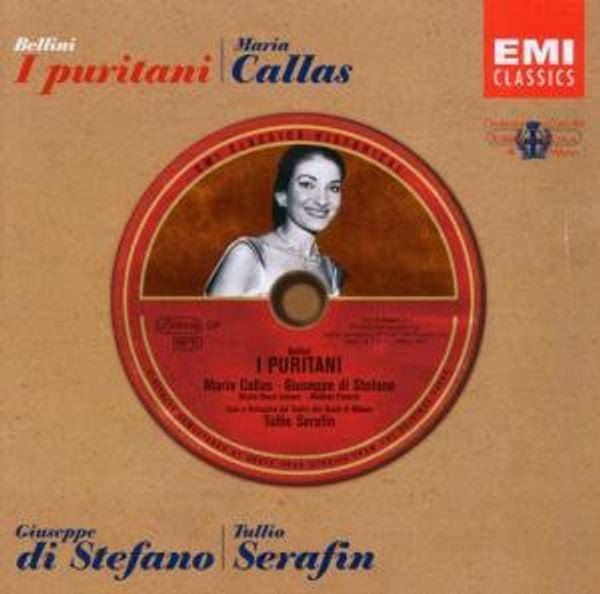 CALLAS SERAFIN - Bellini I Puritani