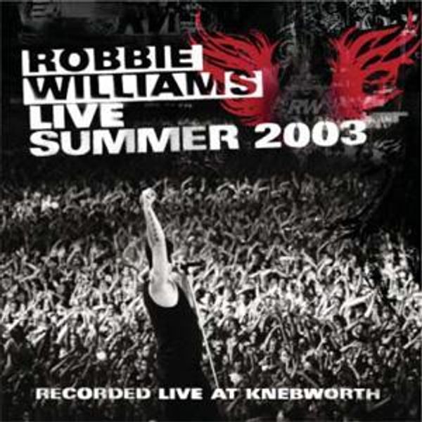 ROBBIE WILLIAMS - Live Summer 2003 Album
