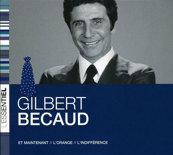 GILBERT BECAUD - L'essentiel