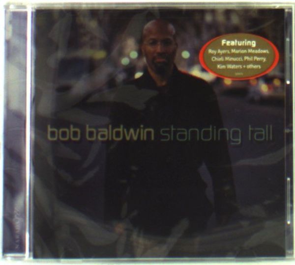 BOB BALDWIN - Standing Tall