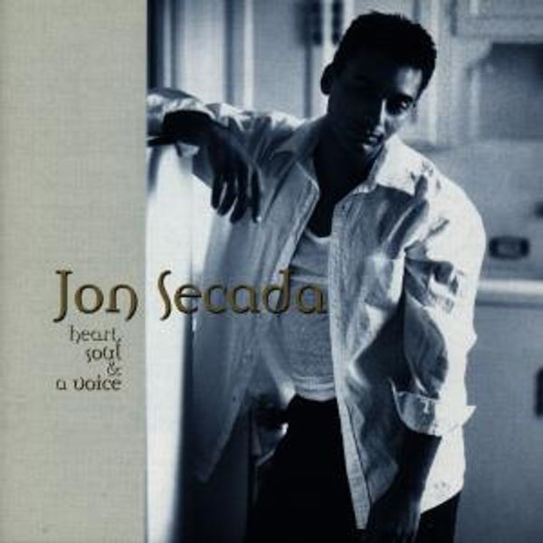 Heart Soul & A Voice - JON SECADA