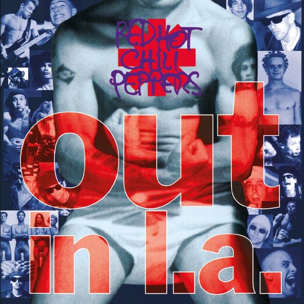 RED HOT CHILI PEPPERS - Out In L.a. Album