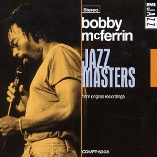 BOBBY McFERRIN - Jazz Masters