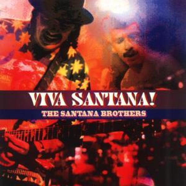 SANTANA BROTHERS - Viva Santana!