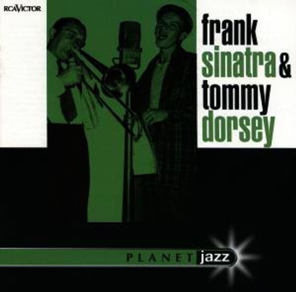 FRANK SINATRADORSEY - Planet Jazz