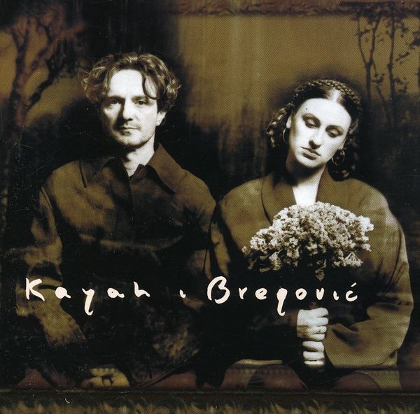 KAYAH & BREGOVIC - Kayah & Bregovic