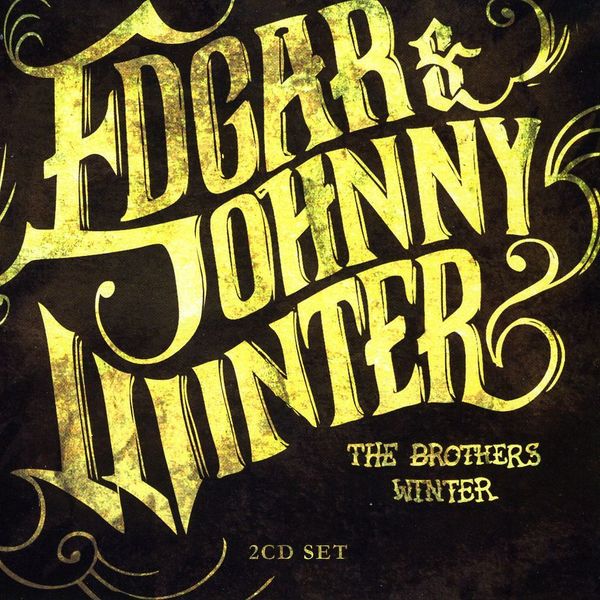 Edgar & Johnny Winter The Brothers Winter (2 CDs) jpc