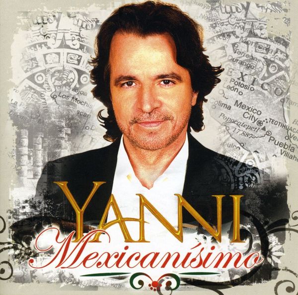 Yanni Mexicanisimo