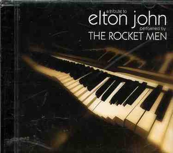 ELTON JOHN - A Tribute To E.johnrocket Men