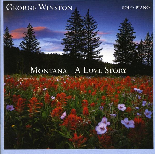GEORGE WINSTON/MONTANA A LOVE STORY PIANO CD - Montana A Love Story Piano Cd