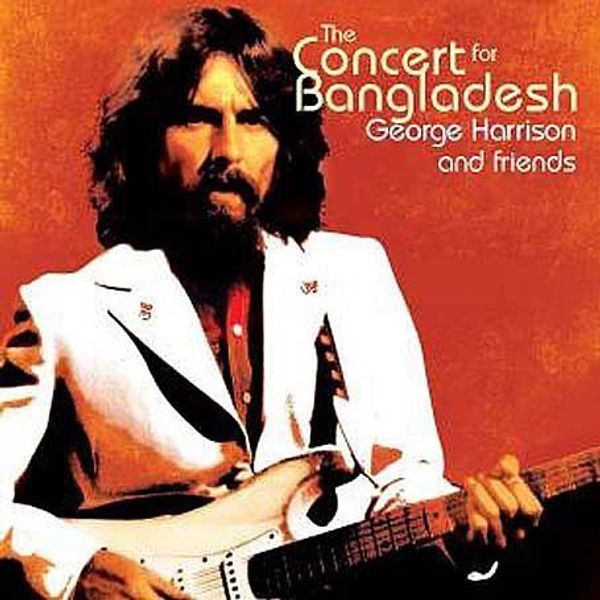 The Concert For Bangladesh - GEORGE HARRISON & FRIENDS
