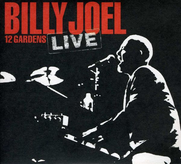 BILLY JOEL - 12 Gardens Live