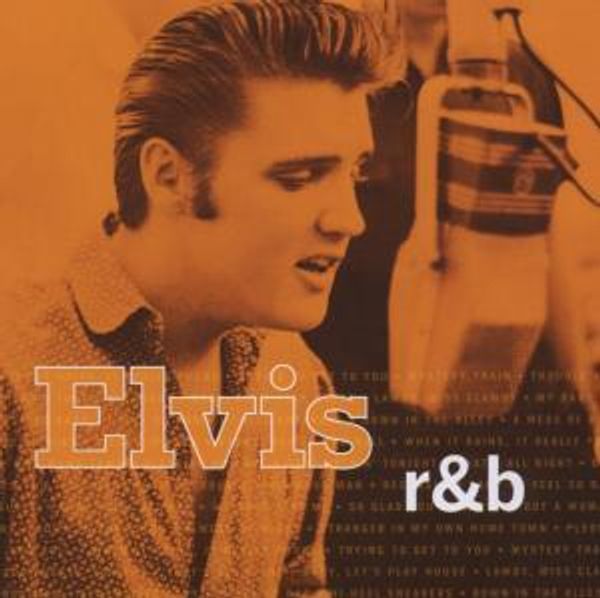 ELVIS PRESLEY - Elvis R&b