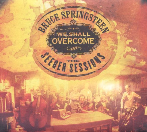 BRUCE SPRINGSTEEN - We Shall Overcome