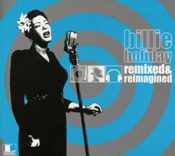 BILLIE HOLIDAY / REMIXEDE&REIMAGINED CD - Remixede&reimagined Cd