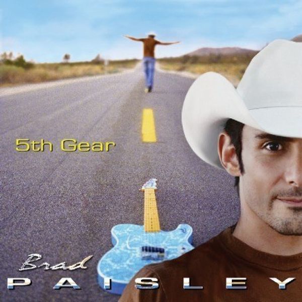 brad paisley 5th gear album. Brad Paisley: 5th Gear