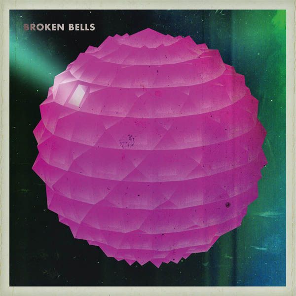 Broken Bells: Broken Bells