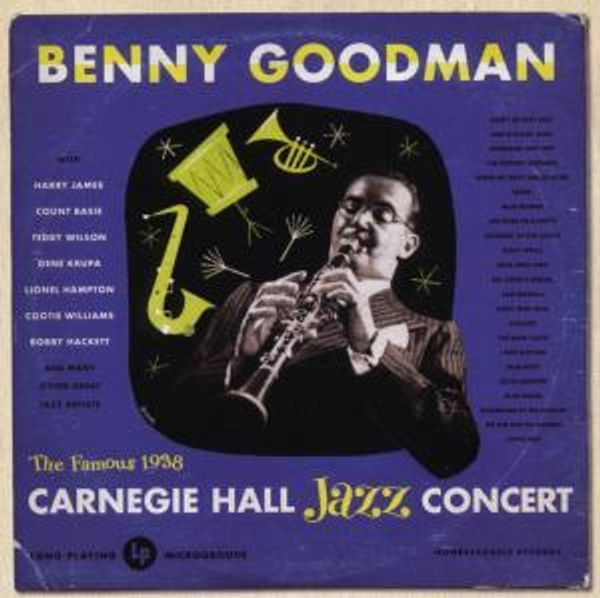 BENNY GOODMAN - Live At Carnegie Hall1938 Complete