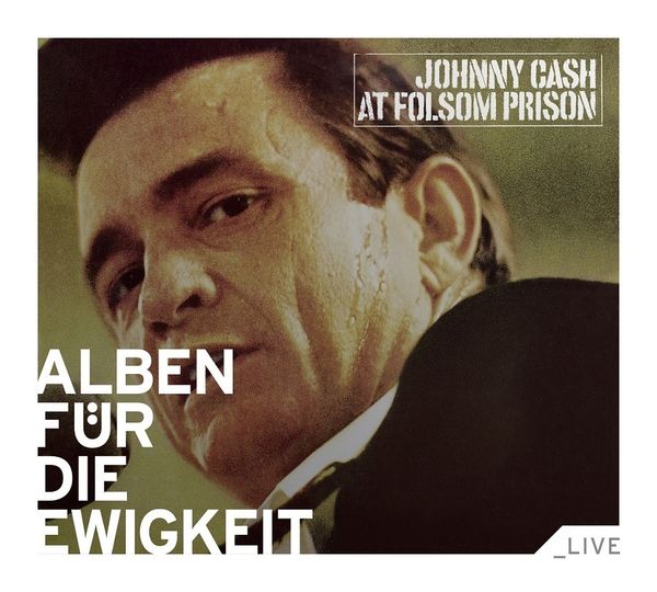 Johnny Cash At Folsom Prison 1968 (Alben für die Ewigkeit), CD