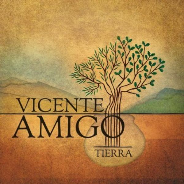 VICENTE AMIGO - Tierra