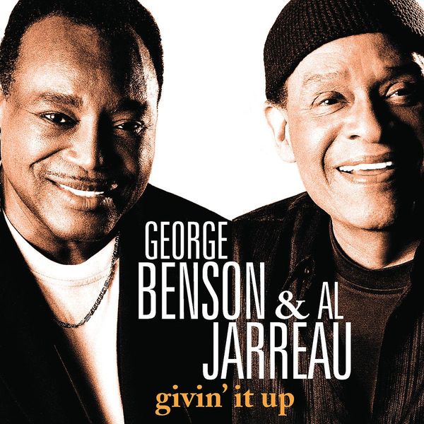 GEORGE BENSON&AL JARREAU - Givin' It Up