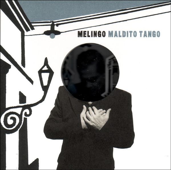 MELINGO/MALDITO TANGO CD - Maldito Tango Cd