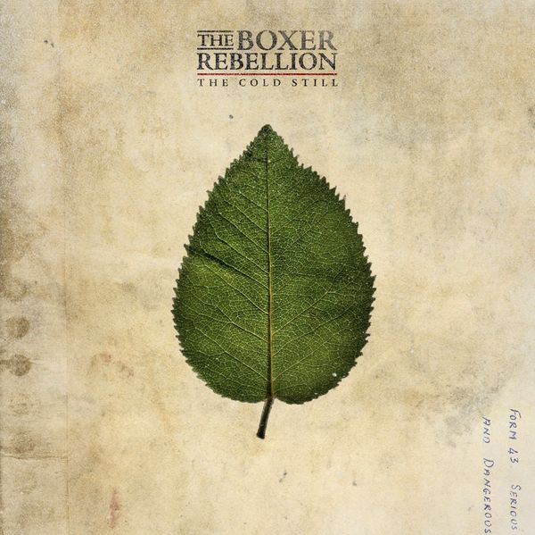 Boxer Rebellion: Cold Still