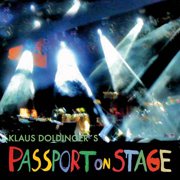 KLAUS DOLDINGER'S PASSPORT - Passport On Stage