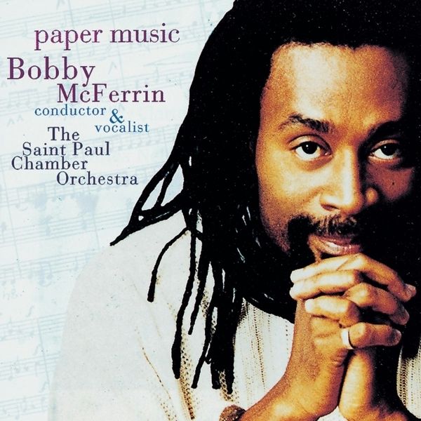 BOBBY MCFERRIN - Paper Music