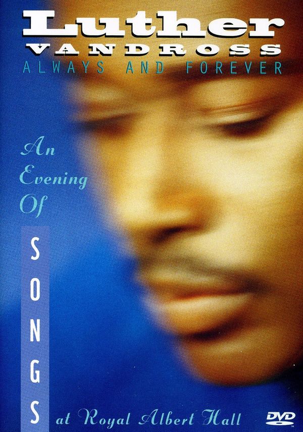 LUTHER VANDROSS ALWAYS & FOREVER - Luther Vandross Always And Forever