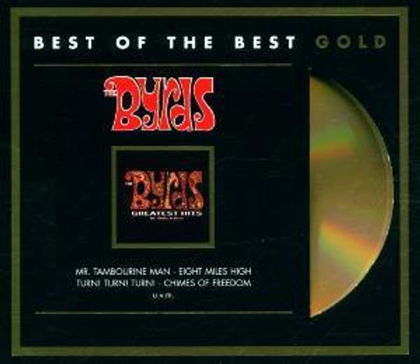 BYRDS/BEST OF THE BEST GOLD CD - Best Of The Best Gold Cd