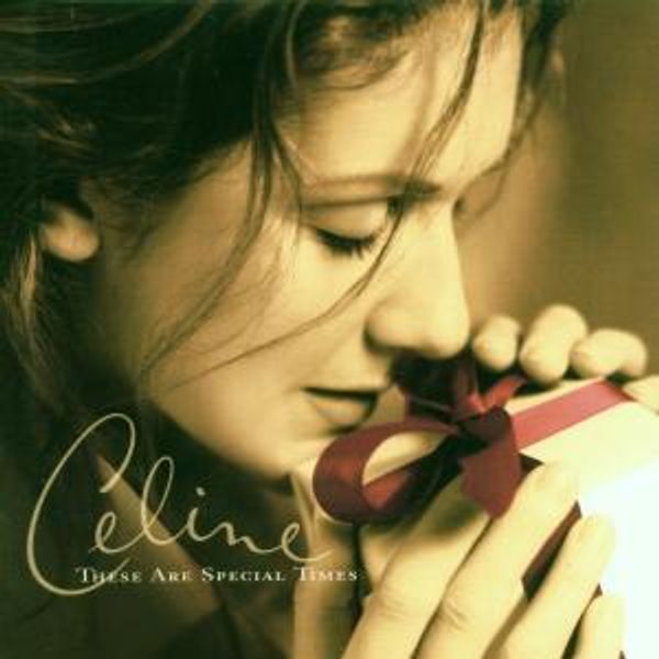 These Are Special Times - CELINE DION