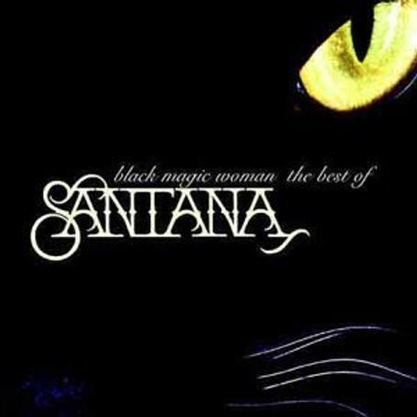 Black Magic Woman The Best Of - SANTANA