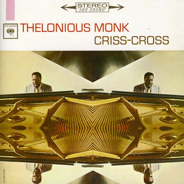 THELONIOUS MONK - Crisscross