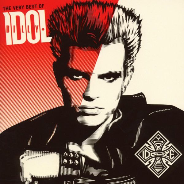 BILLY IDOL - The Very Best Of Billy Idol Idolize Yourself