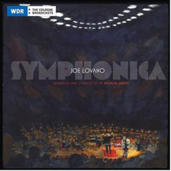 JOE LOVANO - Symphonica
