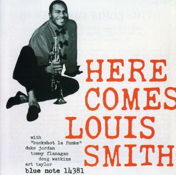 LOUIS SMITH - Here Comes