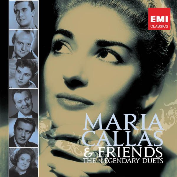 MARIA CALLAS & FRIENDS - The Legendary Duets