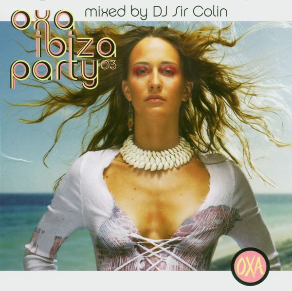 Sir Colin - OXA Ibiza Reunion 2001 Sir Colin - OXA Ibiza Reunion 2001