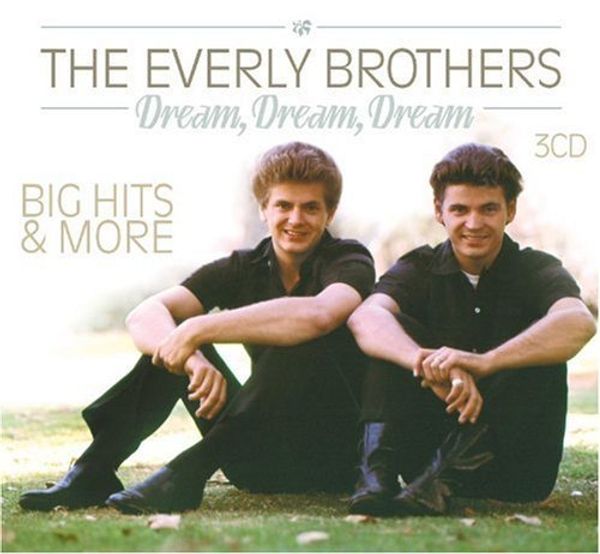 The Everly Brothers: Dream Dream Dream, 3 CDs