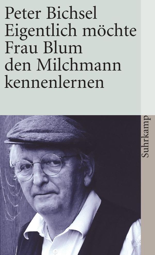 Eigentlich möchte frau blum den milchmann kennenlernen inhaltsangabe