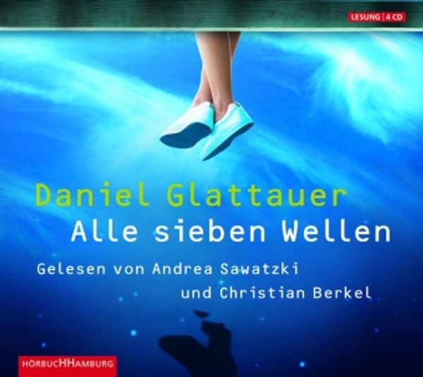 Daniel Glattauer: Alle sieben Wellen