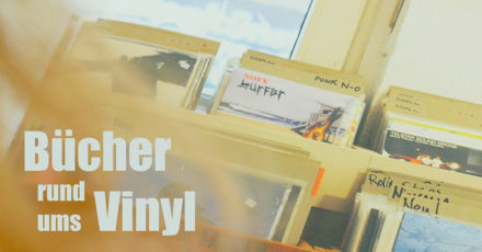 Bücher rund ums Vinyl (Folge 3)