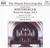 Joseph Rheinberger (1839-1901): Sämtliche Orgelwerke Vol.3, CD