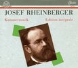 Joseph Rheinberger (1839-1901): Sämtliche Kammermusik, 6 CDs