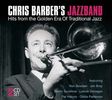 Chris Barber (geb. 1930): Hits From The Golden Era Of Traditional Jazz, 2 CDs