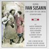 Michael Glinka (1804-1857): Iwan Sussanin ("Ein Leben für den Zaren"), 2 CDs