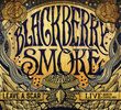 Blackberry Smoke: Leave A Scar: Live In North Carolina (2CD + DVD), 2 CDs