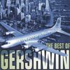 George Gershwin (1898-1937): The Best of Gershwin, 2 CDs